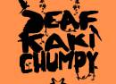Deaf Kaki Chumpy