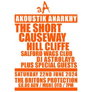 AKOUSTIK ANARKHY : THE SHORT CAUSEWAY /HILL CLIFFE