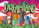 Dreamland