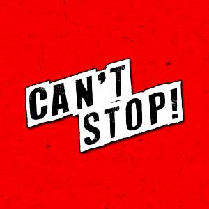 Can't Stop!