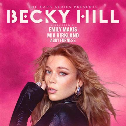 Park Series Hitchin- Becky Hill