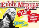 EDDIE MEDUZA STORY