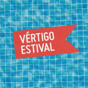 Vértigo Estival 2024
