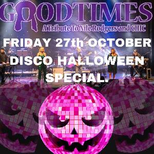 Good Times tribute to Nile Rodgers and Chic