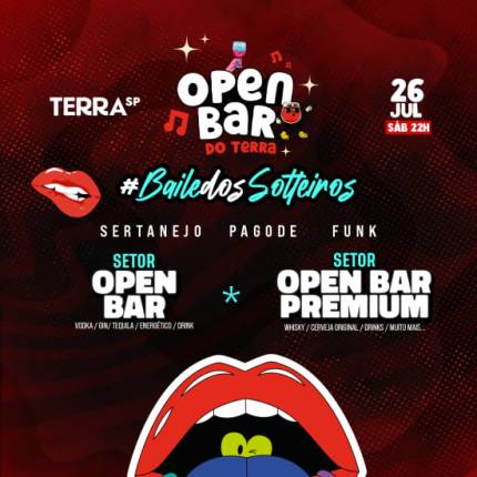 Open Bar do Terra Edição Baile dos Solteiros 4.0