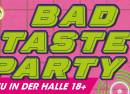 Bad Taste Party