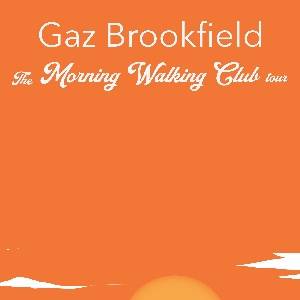 Gaz Brookfield + support: Newcastle
