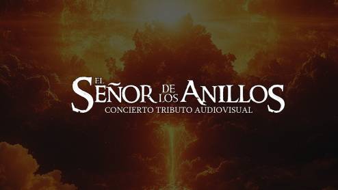 El Señor de los Anillos Concierto Tributo Audiovisual