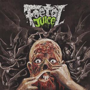 Foetal Juice - Album Release Show