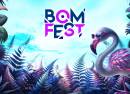 BOMFEST!