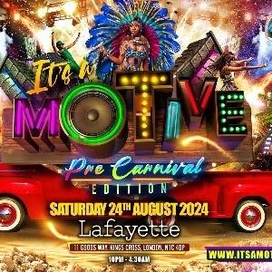 It's A Motive - Pre Carnival Party