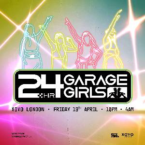 24hr Garage Girls : London