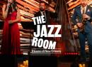The Jazz Room un viaggio nel cuore di New Orleans