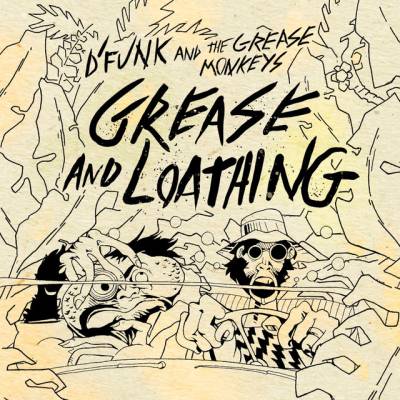 D'funk and the Grease Monkeys