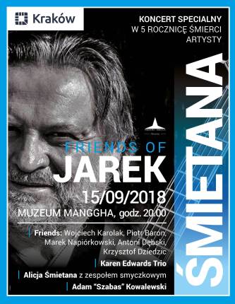 Friends of Jarek Śmietana