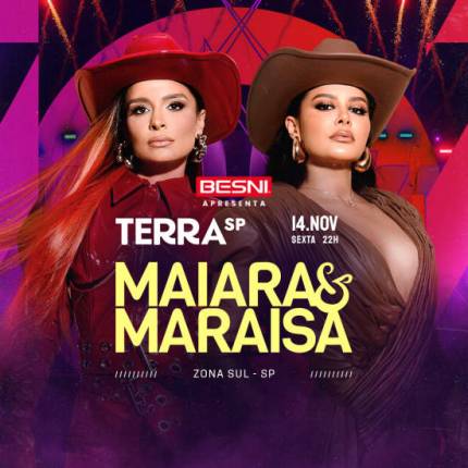 Besni Apresenta Show da Maiara e Maraisa no Terra SP