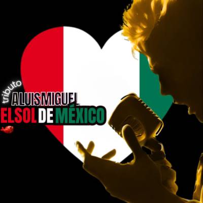 Tributo a Luis Miguel - El Sol de México