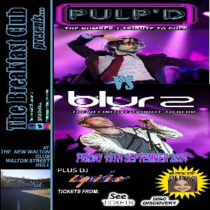 The Breakfast Club presents: Pulp'd vs Blur 2