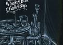 Whiskey Bent Valley Boys