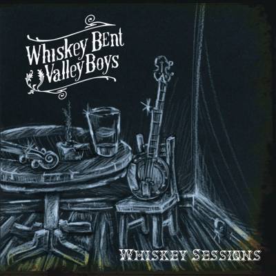 Whiskey Bent Valley Boys