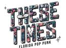 These Times