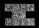 Cold As Life
