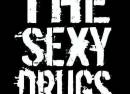 The Sexy Drugs