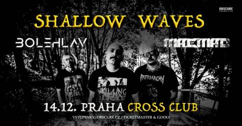SHALLOW WAVES, M.A.C. OF MAD, BOLEHLAV