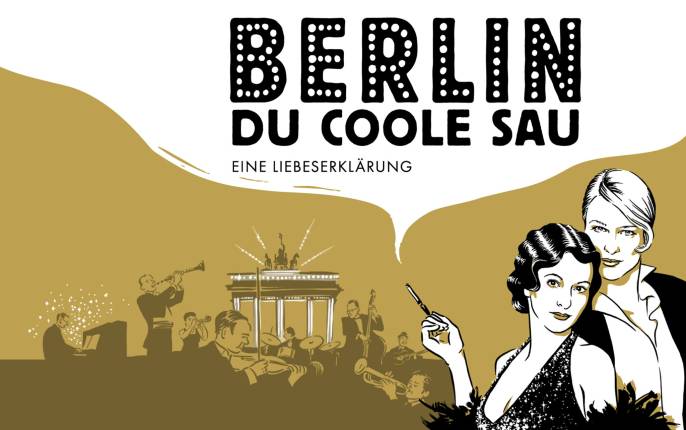 Berlin, Du coole Sau