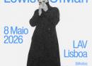 Lewis OfMan no LAV, Lisboa 2026