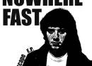 Nowhere Fast