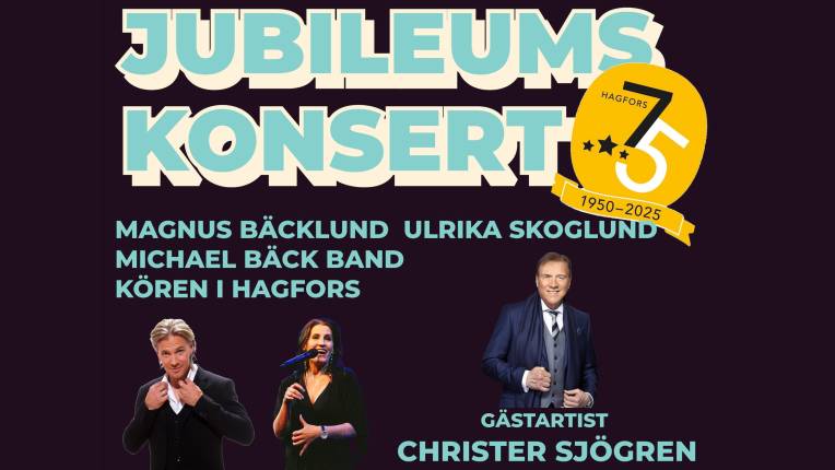 JUBILEUMSKONSERT - HAGFORS 75 ÅR