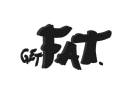 Get FAT.