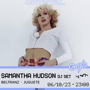 GOXO: Samantha Hudson Dj Set + Beltranz + Juguete