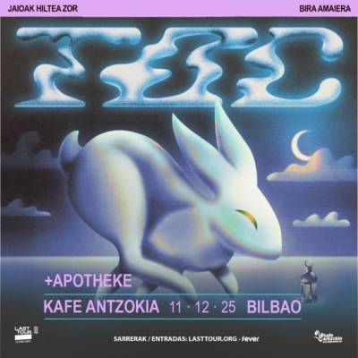 TOC + Apotheke en Kafe Antzokia, Bilbao 2025
