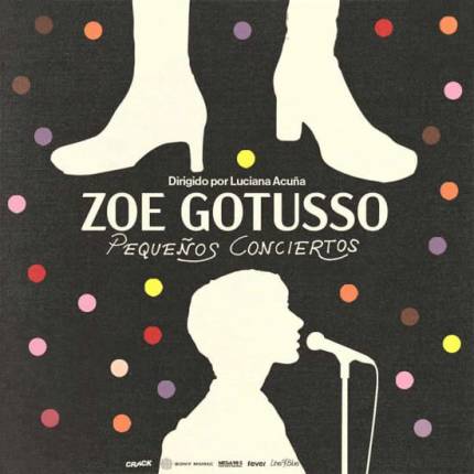 Zoe Gotusso, Pequeños Conciertos