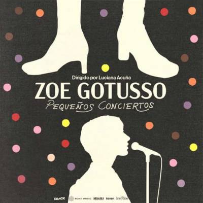 Zoe Gotusso, Pequeños Conciertos