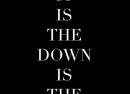 Up is the Down is the