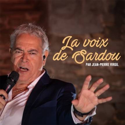 La Voix de Sardou' par Jean-Pierre Virgil