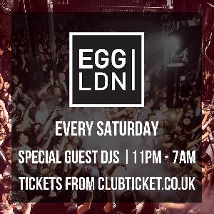Egg London every Saturday
