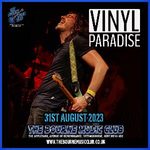 VINYL PARADISE LIVE AT THE BOURNE MUSIC CLUB