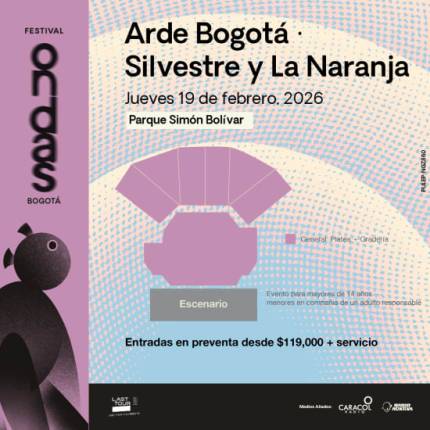 Arde Bogotá / Silvestre y la Naranja - Festival Ondas Bogotá 2026