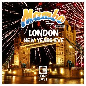 Cafe Mambo Ibiza Classics New Years Eve London