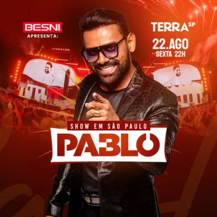Besni Apresenta Show do Pablo no Terra SP
