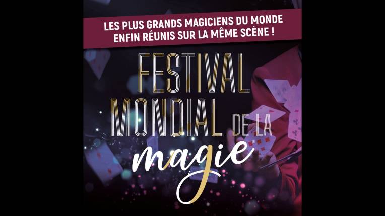 FESTIVAL MONDIAL DE LA MAGIE