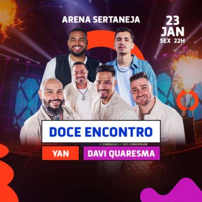Show do Doce Encontro, Yan e Davi Quaresma no Arena Sertaneja