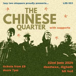 The Chinese Quarter and friends