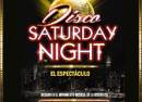SATURDAY NIGHT Disco