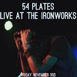 54 Plates Live at The Ironworks - Southend