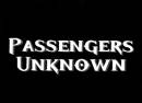 Passengers Unknown